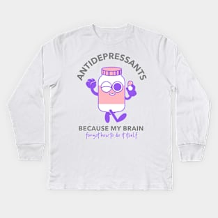 antidepressants Kids Long Sleeve T-Shirt